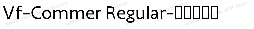 Vf-Commer Regular字体转换